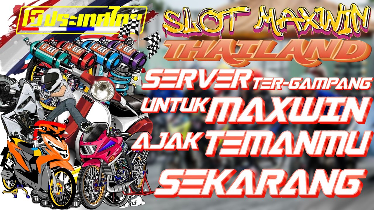 Slot Maxwin Thailand