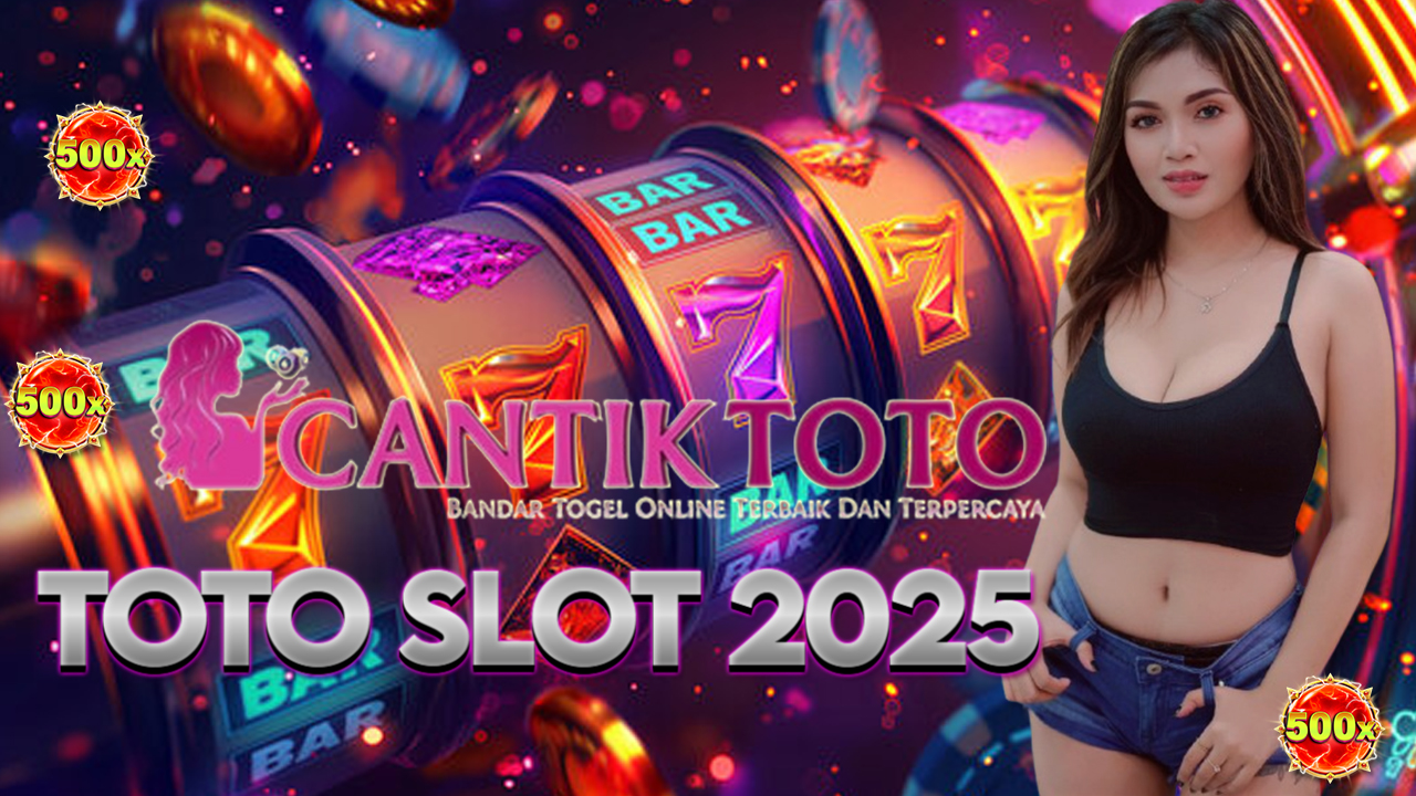 Toto Slot 2025