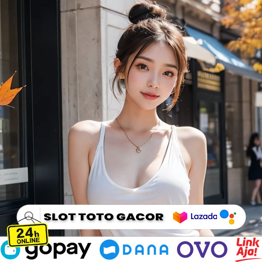 Slot Toto Gacor